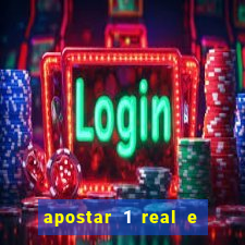 apostar 1 real e ganhar dinheiro